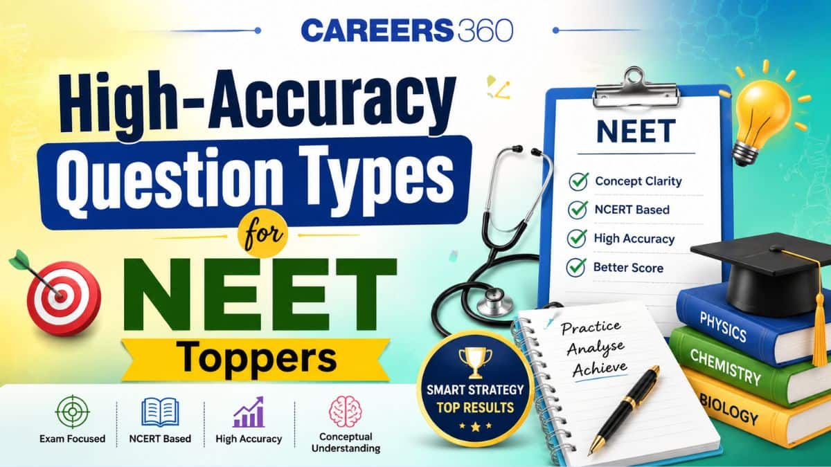 High-Accuracy Question Types for NEET Toppers